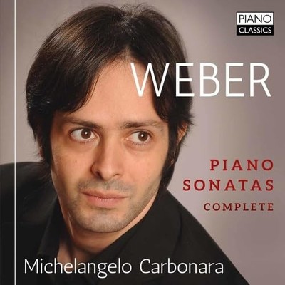 PCL0105 Carl Maria Von Weber, Michelangelo Carbonara Weber: Komplettes Klavier