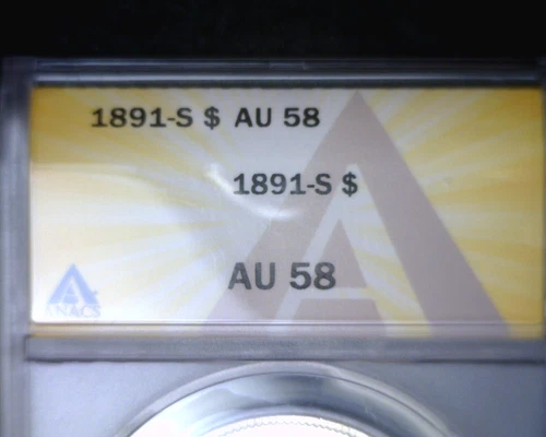 1891 S Morgan Silver Dollar ANACS AU58