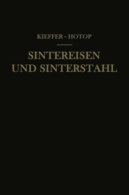 Sintereisen und Sinterstahl Richard Kieffer