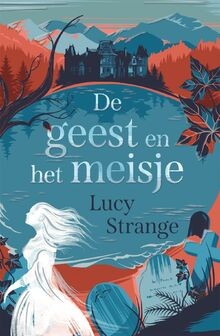 De geest en het meisje von Strange, Lucy | Buch | Zustand sehr gut
