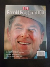 Ronald Reagan at 100 Life Magazine White House Republican 2011