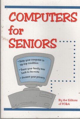 ITHistory BOOK (2002) COMPUTERS FOR SENIORS   FC&A PB