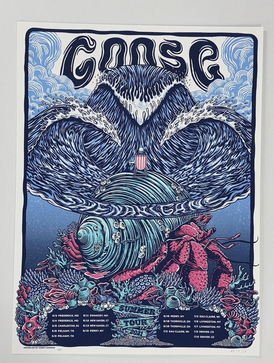 Goose The Band Concert Poster Summer Tour 2021 Silkscreen S/N Only