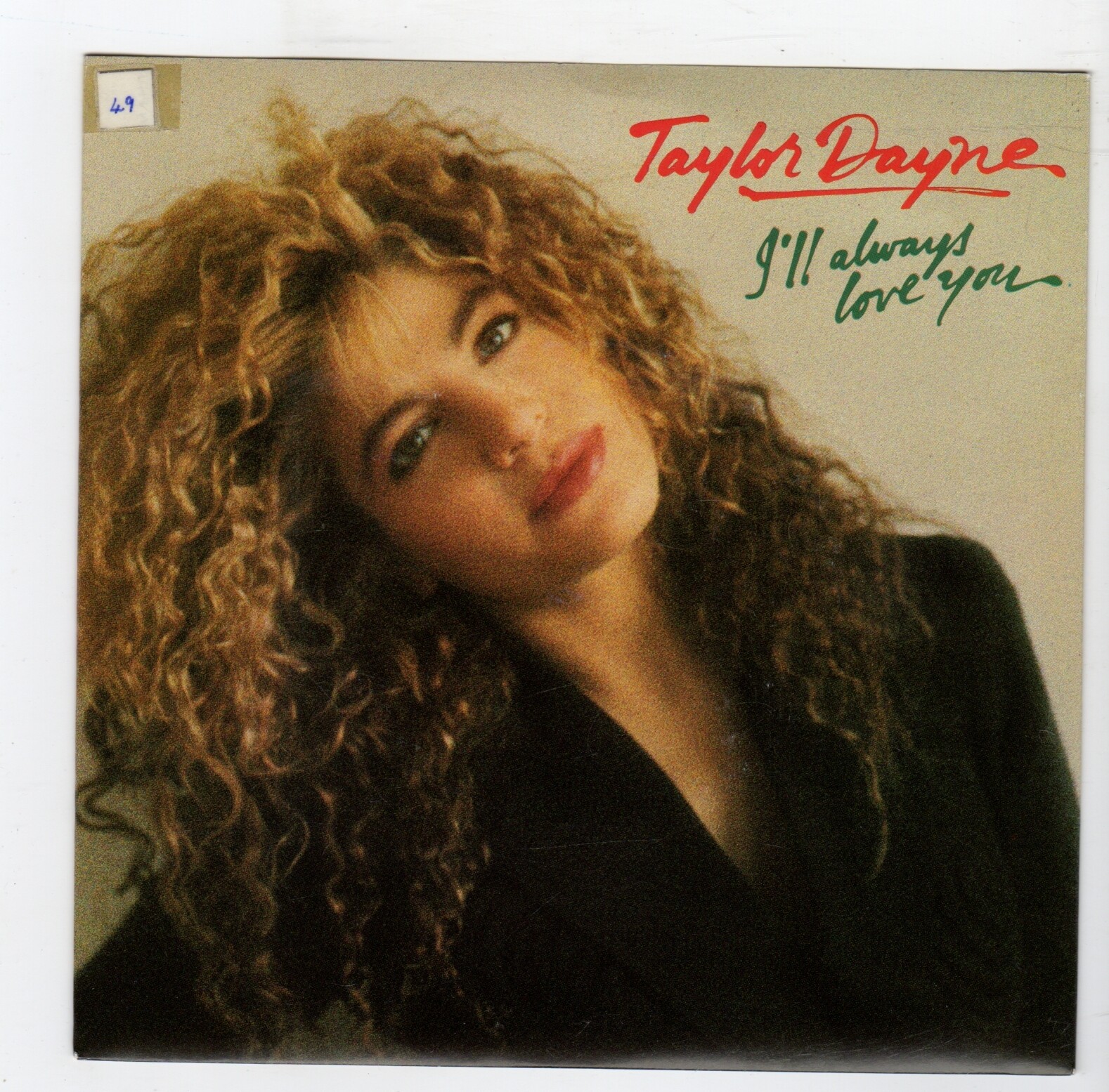 (R572) Taylor Dayne, I'll Always Love You - 1988 - 7 inch vinyl