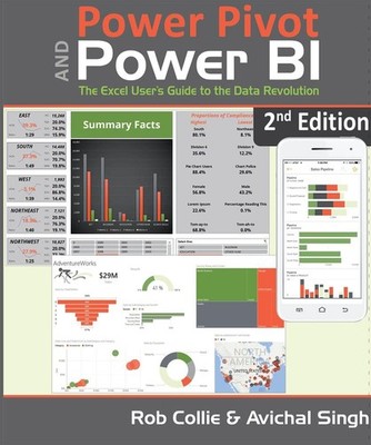 Power Pivot and Power BI: The Excel User's Guide to DAX, Power Query, Power ...