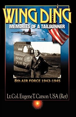 Wing Ding, Carson USA (Ret), Lt. Col. Eugene T.