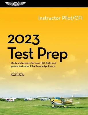 Asa Test Prep Board | 2023 Instructor Pilot/Cfi Test Prep: Study and Prepare...