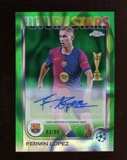 2024 Topps Chrome UEFA UCC Fermin Lopez Future Stars Auto Green Lava 83/99