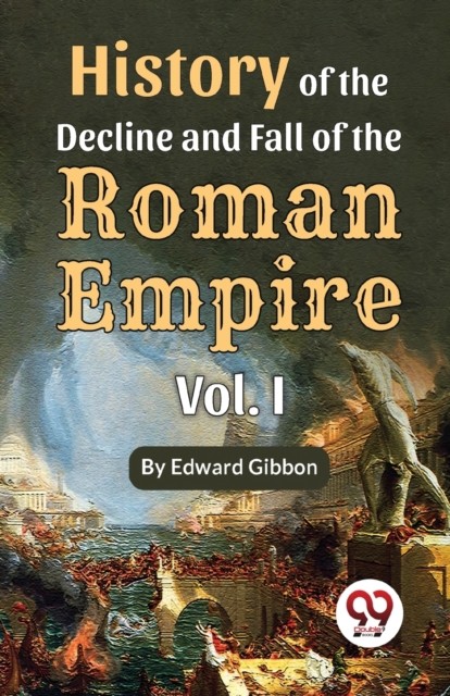History of the decline and fall of the Roman Empire by Edward Gibbon PAPERBACK