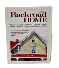 Backroad Home: Simply Country Building Designs Donald J. Berg 1999 (Corbett)