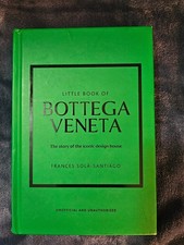 Little Book of BOTTEGA VENETA: The story of the iconic design house