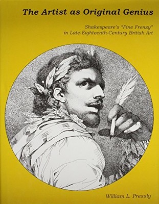 William L. Pressly The Artist as Original Genius (Hardback) (UK IMPORT)