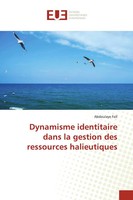 Abdoulaye Fall | Dynamisme Identitaire Dans La Gestion Des Ressources...