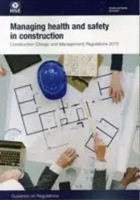 Managing Health And Safety In Construction | Executive | Englisch | Taschenbuch