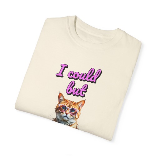 Funny Cat Lover Unisex Tee, I could but I don't want to Shirt, Gift for Cat - Picture 7 of 15