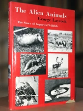 RARE The Alien Animals: The Story of Imported Wildlife by George Laycock NF HB