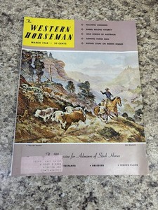 Vintage The Western Horseman March 1968 Magazine