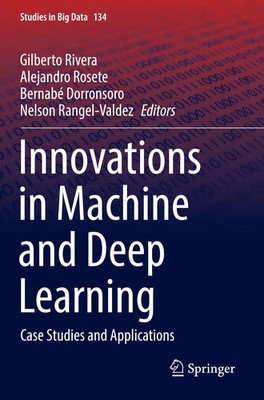 Gilberto Rivera (u. a.) | Innovations in Machine and Deep Learning | Taschenbuch