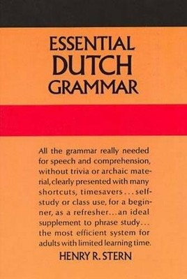 Essential Dutch Grammar (Dover Language Guides Ess by Stern, Henry R. 0486246752