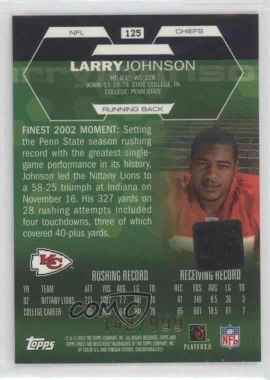 2003 Topps Finest Rookie Auto /999 Larry Johnson #125 Rookie Auto RC - Image 2 of 2