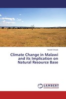 Harold Chisale | Climate Change In Malawi And Its Implication On Natural...