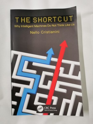 The Shortcut: Why Intelligent Machines Do Not Think Like Us
