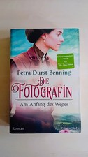 Die Fotografin - Am Anfang des Weges -Roman von Petra Durst-Benning