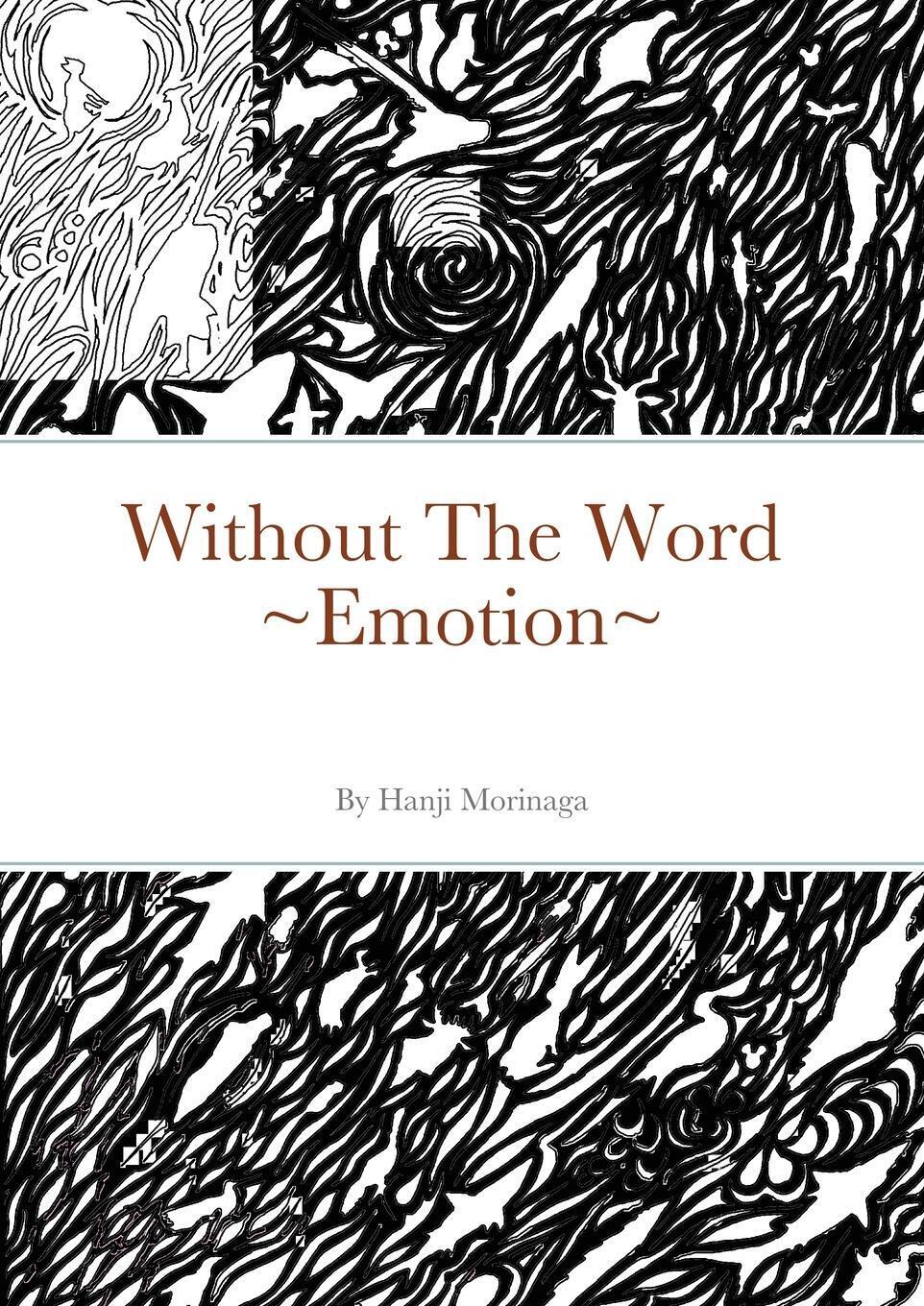 Thumbnail - Hanji Morinaga | Without The Word Emotion | Taschenbuch | Englisch