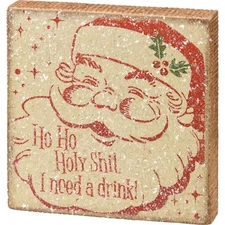 Primitives by Kathy Retro Santa Block Sign HO HO Need a Drink Glitter Holiday