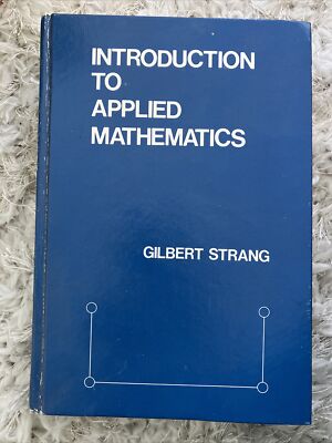 Introduction to Applied Mathematics by Gilbert Strang (1986, Hardcover ...