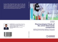 M. Siddhartha (U. A.) | Pharmacological Study Of Bio Active Heterocyclic...