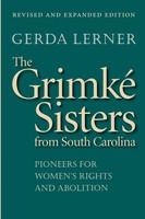 Gerda Lerner | The Grimké Sisters From South Carolina | Taschenbuch | Englisch