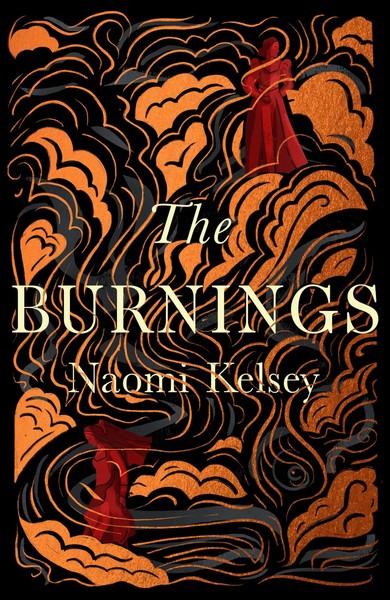 The Burnings | Naomi Kelsey | Englisch | Taschenbuch | Kartoniert / Broschiert-image