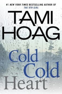 Cold Cold Heart by Tami Hoag (2015, Hardcover)