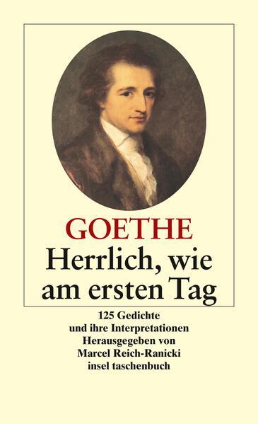 Herrlich Wie Am Ersten Tag | Johann Wolfgang Von Goethe | 2008 |