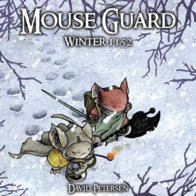 Mouse Guard: Winter 1152 - Hardcover By Petersen, David - VERY GOOD