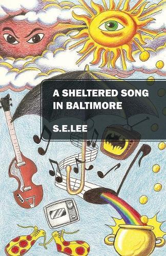 Se Lee A Sheltered Song In Baltimore (taschenbuch)