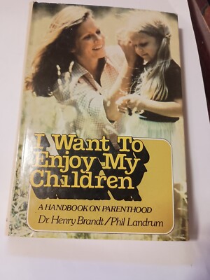 I Want to Enjoy My Children by Henry, Landrum, Phil Brandt Mcm 1975 HC H14