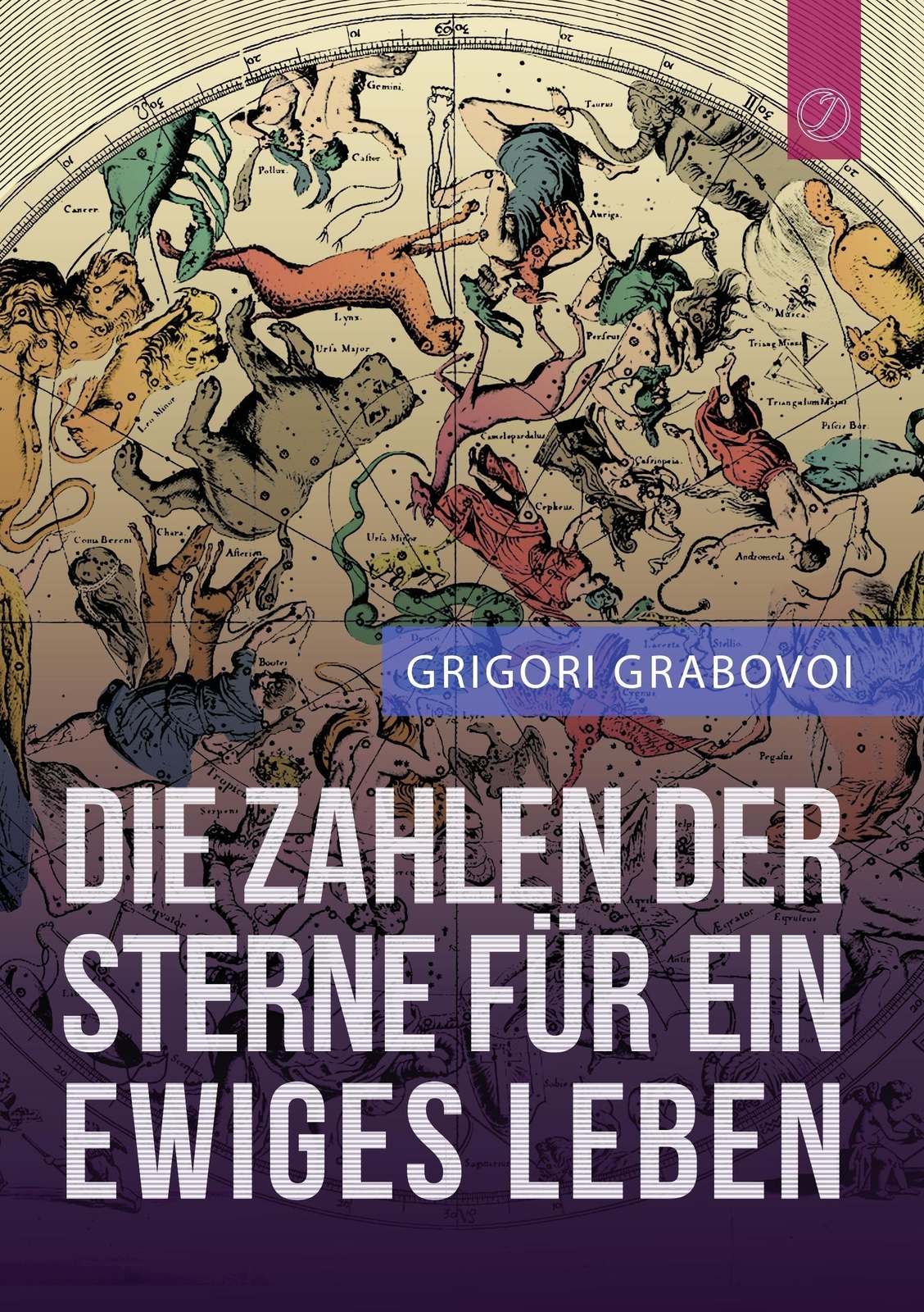 Grigori Grabovoi | Die Zahlen Der Sterne Für Ein Ewiges Leben |