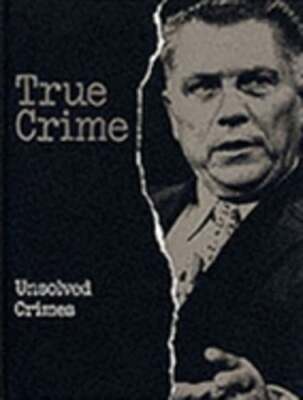 Unsolved Crimes by Time-Life Books: Used