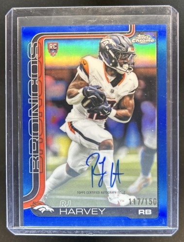 2025 Topps Chrome RJ Harvey Auto RC Blue Refractor #/150 Broncos Rookie