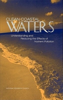 Clean Coastal Waters: Understanding and Reducing the Effects of Nutrient: Used