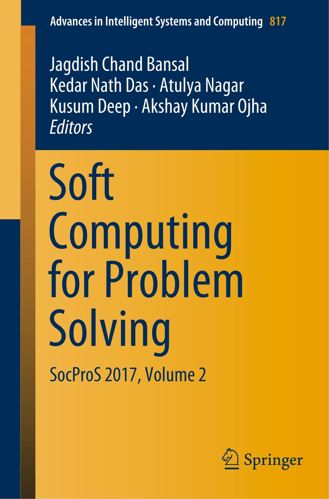 Thumbnail - Soft Computing For Problem Solving | Socpros 2017, Volume 2 | Bansal