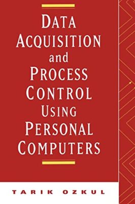 Ozkul - Data Acquisition and Process Control Using Personal Computers  - X555z