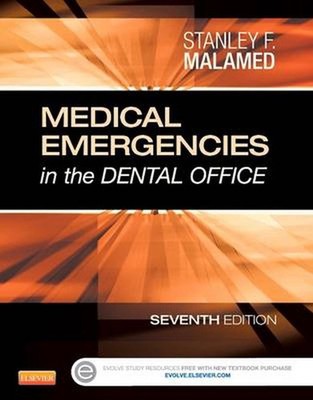 Medical Emergencies in the Dental Office 7th Edition by Stanley F. Malamed (Engl