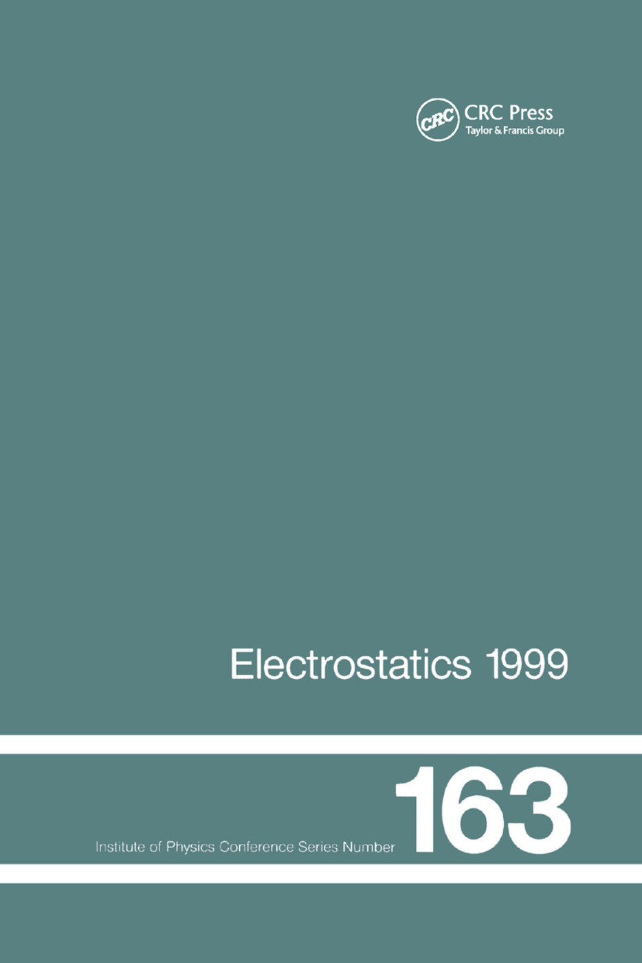 Electrostatics 1999, Proceedings of the 10th INT  Conference, Cambridge, UK, ...