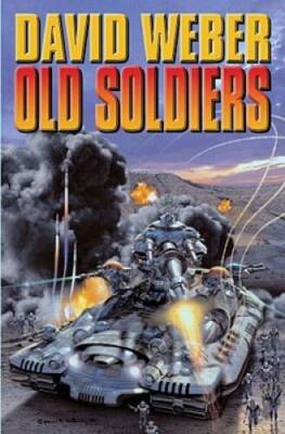Old Soldiers (Bolos) - Mass Market Paperback By Weber, David - GOOD