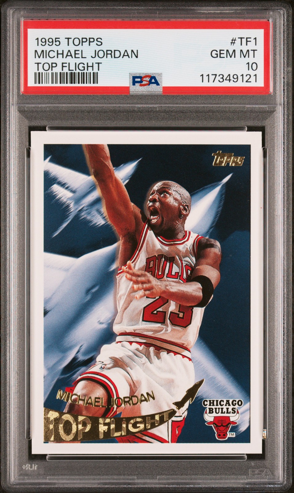 1995 Topps Top Flight #TF1 Michael Jordan Top Flight PSA 10 Gem Mint HOF Bulls