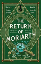 The Return of Moriarty: 'Ingenious' Sunday Times by Jack Anderson (English) Pape