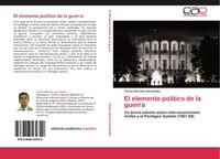 Carlos SáNchez HernáNdez | El Elemento PolíTico De La Guerra | Taschenbuch
